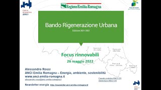 Fonti energetiche rinnovabili Seminario bando Rigenerazione Urbana 2021 Regione Emilia Romagna 2 [upl. by Neelyhtak]