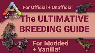 The Ultimate ARKBreeding Guide  Stat Mutations Mutation Stacking Crazy Colors BossDinos [upl. by Maximilianus136]