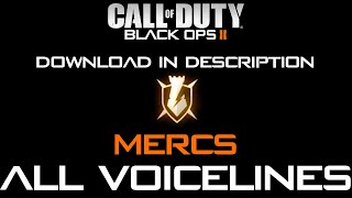 Call Of Duty Black Ops 2  All Mercs Voicelines [upl. by Nitsrik]