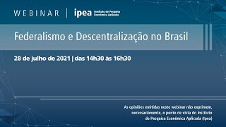 Webinar Federalismo e Descentralização no Brasil [upl. by Perron]