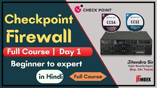 Day 1  Checkpoint Firewall full course  Tutorial  Cyber Security Course  CCSA  CCSE  IT index [upl. by Akinorev235]