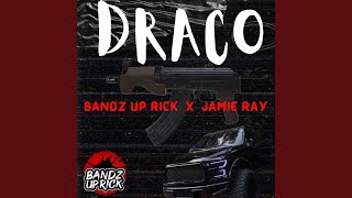 DRACO feat JAMIE RAY [upl. by Devi461]