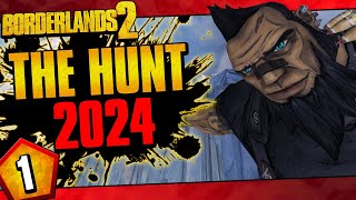 Borderlands 2  Hunt 2024 Funny Moments And Drops  Day 1 [upl. by Ecnarolf]