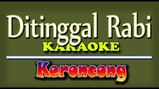 Ditinggal Rabi Versi keroncong [upl. by Ajnot]