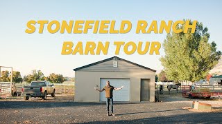 Stonefield Ranch Barn Tour [upl. by Tinor]