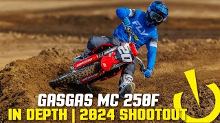 GasGas MC 250F  InDepth 2024 250 Shootout [upl. by Atiken631]