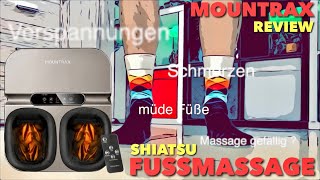 MOUNTRAX Shiatsu Fussmassagegerät mit Wärmefunktion im TEST  Zuerst AUA dann AU JAAA [upl. by Izaak646]