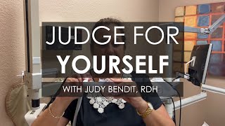 Judge for Yourself with Judy Bendit RDH  Hygienetown [upl. by Ewart]