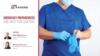 Axxess I Emergency Preparedness and Infection Control [upl. by Akerdal151]