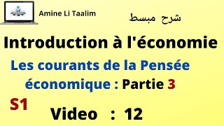 Introduction à léconomie S1  Les courants de la pensée économique  Partie 3 [upl. by Jae]