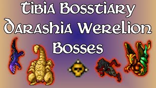 Bosstiary  Darashia Werelion Bosses [upl. by Scholem]