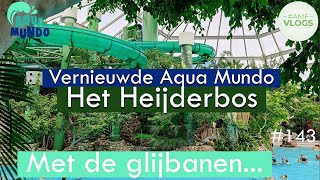 VERNIEUWDE AQUA MUNDO  CENTER PARCS HET HEIJDERBOS  NIEUWE DUO RACER GLIJBAAN  143 [upl. by Tnomed]