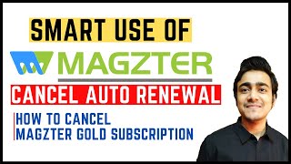 Magzter Smart Uses  How to Cancel Magzter Gold Subscription  Stop Magzter Auto Renewal [upl. by Lebazej]