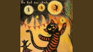 Le bal des chats [upl. by Huxley]