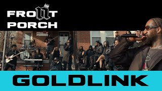 Noochie’s Live From The Front Porch Presents Goldlink [upl. by Gasper]