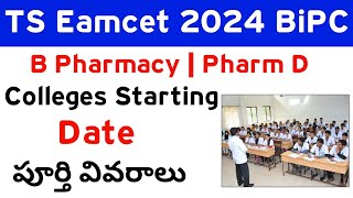 TS Eamcet 2024 BiPC College Starting Date  B Pharmacy  Pharm D [upl. by Wenda]