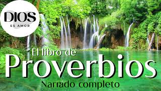 El Libro de los Proverbios Narrado Completo Audio Biblia [upl. by Marquez]