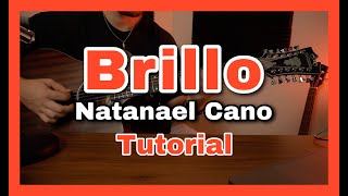 Brillo  Natanael Cano TUTORIAL REQUINTO  ACCORDES [upl. by Arramahs]