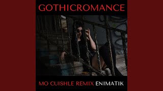 Gothicromance Mo Cuishle Remix [upl. by Rana]