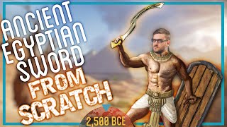 How to Make an Ancient Sword FROM SCRATCH the Egyptian KHOPESH [upl. by Yalhsa]