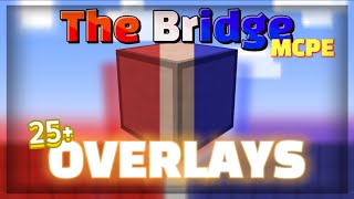 The Bridge Overlays v2 25 Overlays Bedrock Edition [upl. by Aicillyhp]