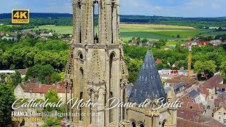 4K  Cathédrale NotreDame de Senlis  France [upl. by Aihsas870]