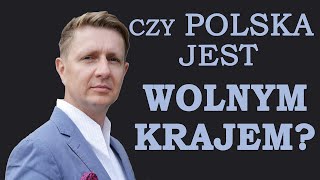 CZY POLSKA JEST WOLNYM KRAJEM – kto realnie za nas decyduje 10 pytań do dr Artura Bartoszewicza [upl. by Forest725]