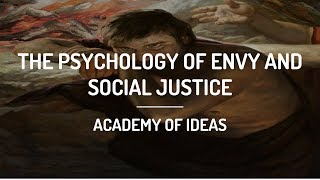 The Psychology of Envy and Social Justice [upl. by Catie438]