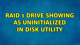 RAID 1 drive showing as Uninitialized in Disk Utility [upl. by Falda732]