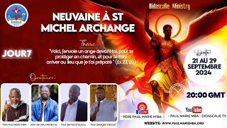 NEUVAINE A ST MICHEL ARCHANGE 2024 Jour7  Se libérer des empoisonnements de la sorcellerie [upl. by Eissed23]