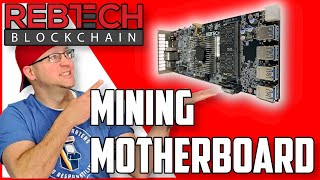 ⛏ The Rebtech All in one Mining Motherboard  A Great Cheap Crypto Mining Solution [upl. by Hereld]