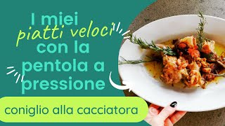 RICETTA CONIGLIO IN PENTOLA A PRESSIONE [upl. by Ynoyrb904]