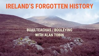 Booleying Irelands forgotten history [upl. by Wilder]