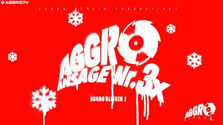 SIDO  MEIN BLOCK REMIX  AGGRO ANSAGE NR 3X  ALBUM  TRACK 04 [upl. by Hamer]