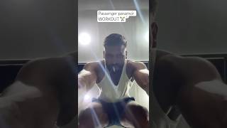 Passenger Paramvir WORKOUT 🏋️ [upl. by Haelem]