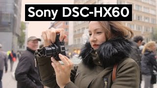 Sony DSCHX60  kleine Digitalkamera mit SuperZOOM  Review  Deutsch [upl. by Ferrel]