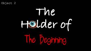 quotThe Holder of the Beginningquot  ASMR Reading Holders Series [upl. by Mcnalley]