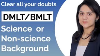 Clear all your doubts for DMLT amp BMLT  for non background students [upl. by Appleton]