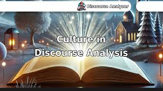 Culture in Discourse Analysis [upl. by Akalam]