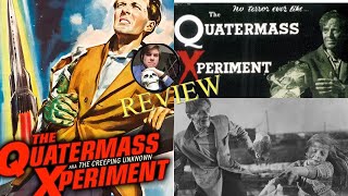 THE QUATERMASS XPERIMENT 1955  MOVIE REVIEW [upl. by Aecila]