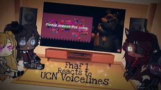 Fnaf 1 Reacts To UCN Voicelines [upl. by Enobe]