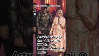 Rekhaji  Award Show iiFA with Ranveer Shradha Varun amp others ytshortstrendingshort [upl. by Hamilah]