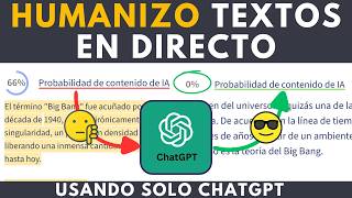 Cómo Humanizar Textos Generados por IA con Chat GPT 4o GRATIS  Ejemplos SIN CORTES NOVIEMBRE 2024 [upl. by Minerva]