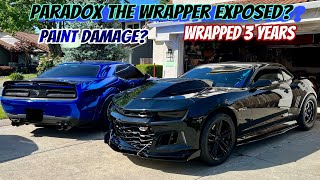 PARADOX THE WRAPPER EXPOSED 427 LSX 1000HP ZL1 PAINT DAMAGED AFTER 3 YEARS WRAP REMOVAL 40MIN [upl. by Richela]