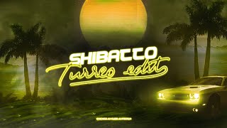 SHIBATTO Turreo Edit  CHICHEE DJ PIRATA DJ CUBA [upl. by Eillim]