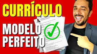 Como Fazer Um Currículo Perfeito Em 10 Passos  Modelo Atualizado 2023 [upl. by Riordan]