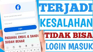 Cara Mengatasi FB Tidak Dapat Login Terjadi Kesalahan Tak Terduga [upl. by Dyke25]