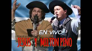 MILTON Y JESUS PINO EN VIVO ESPECTACULAR [upl. by Middleton]