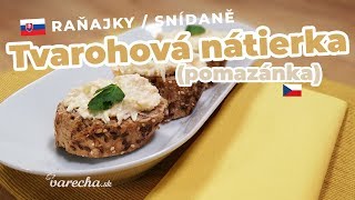 Tvarohová nátierka  recept na zdravé raňajky [upl. by Aneliram]