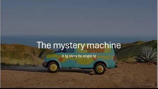 The mystery machine a tgtf caption [upl. by Etteyafal]